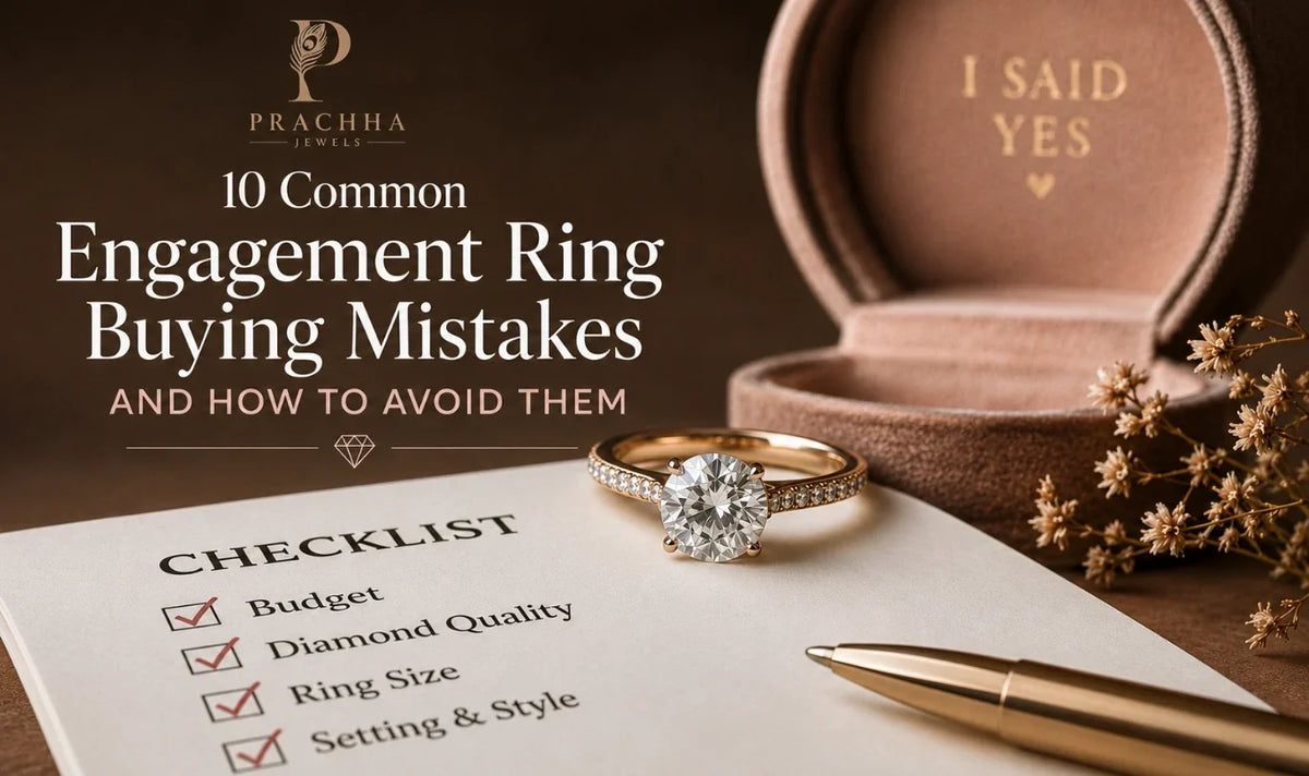 10 Common Engagement Ring Buying Mistakes and How to Avoid Them