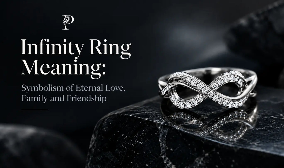 Infinity Ring Meaning: Symbolism of Eternal Love, Family and Friendship