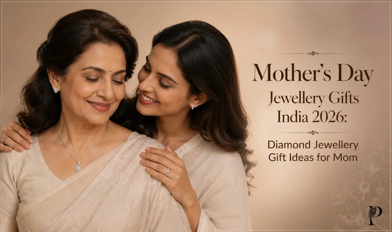 Mother’s Day Jewellery Gifts India 2026: Diamond Jewellery Gift Ideas for Mom