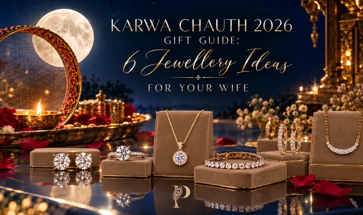 Karwa Chauth 2026 Gift Guide: 6 Jewellery Ideas for Your Wife
