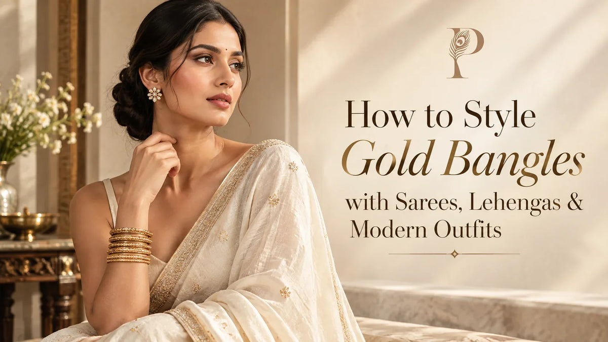 How to Style Gold Bangles with Sarees, Lehengas & Modern Outfits